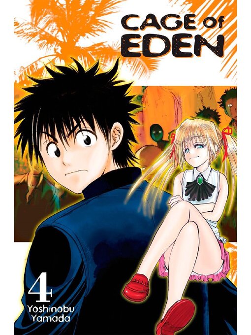 Title details for Cage of Eden, Volume 4 by Yoshinobu Yamada - Available